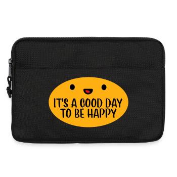 Good Day Be Happy Positiv Motivation Glück Spruch - Laptoptasche 13" - Schwarz - Vorne