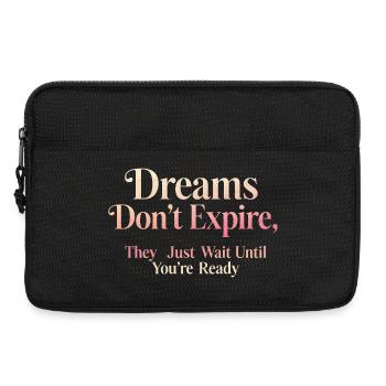 Dreams Don't Expire They Await You - Laptop bag 13" - black - Front