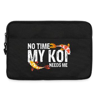 No Time My Koi Needs Me Funny Fish Hobby Fan - Laptoptasche 13" - Schwarz - Vorne