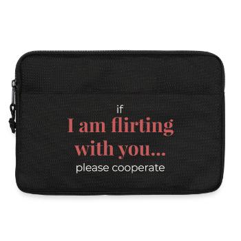 If I Am Flirting With You – Funny Statement - Laptop bag 13" - black - Front