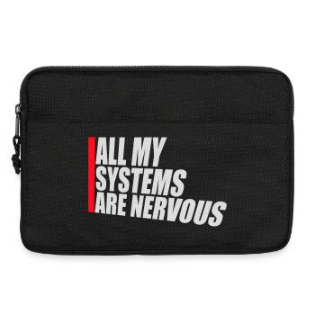Tous mes systèmes sont nerveux, peur drôle, logo de nerd - Sacoche pour ordinateur portable 13 pouces - noir - Devant