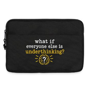 What If Everyone Else Underthinking - Laptop bag 13" - black - Front