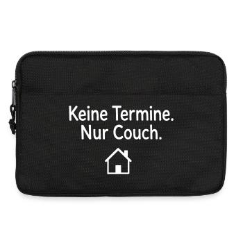 Keine Termine Nur Couch Geschenk für Couchpotatoes - Laptoptasche 13" - Schwarz - Vorne