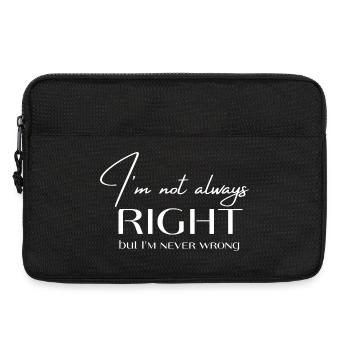 Not Always Right Typography Tee - Laptop bag 13" - black - Front