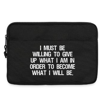 I must be willing to give up what I am in order - Laptop bag 13" - black - Front