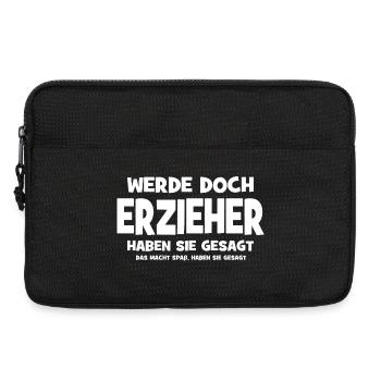 Werde doch Erzieher haben sie gesagt - Das macht S - Laptoptasche 13" - Schwarz - Vorne