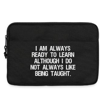 Ich bin immer bereit zu lernen, obwohl ich es nicht tue - Laptoptasche 13" - Schwarz - Vorne