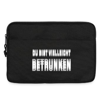 Du bist vielleicht betrunken Spruch - Laptoptasche 13" - Schwarz - Vorne