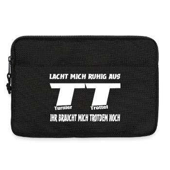 Lacht Mich Ruhig Aus Turnier Trottel Design - Laptoptasche 13" - Schwarz - Vorne