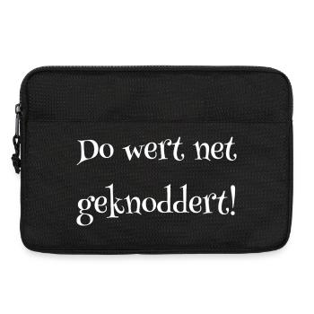 do wert net geknoddert, lustige sprüche - Laptoptasche 13" - Schwarz - Vorne