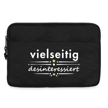 Vielseitig desinteressiert Spruch Sarkasmus Ironie - Laptoptasche 13" - Schwarz - Vorne