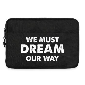 Wir müssen unseren Weg träumen - Laptoptasche 13" - Schwarz - Vorne