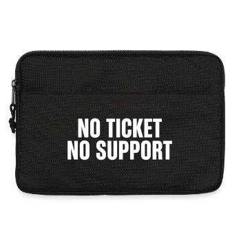 Non Ticket Non Support Informaticien Administrateur IT - Sacoche pour ordinateur portable 13 pouces - noir - Devant