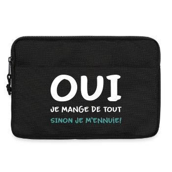 Je mange de tout sinon je m'ennuie Humour - Sacoche pour ordinateur portable 13 pouces - noir - Devant