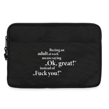 Okay Great statt Fuck You – Lustiger Bürospruch - Laptoptasche 13" - Schwarz - Vorne
