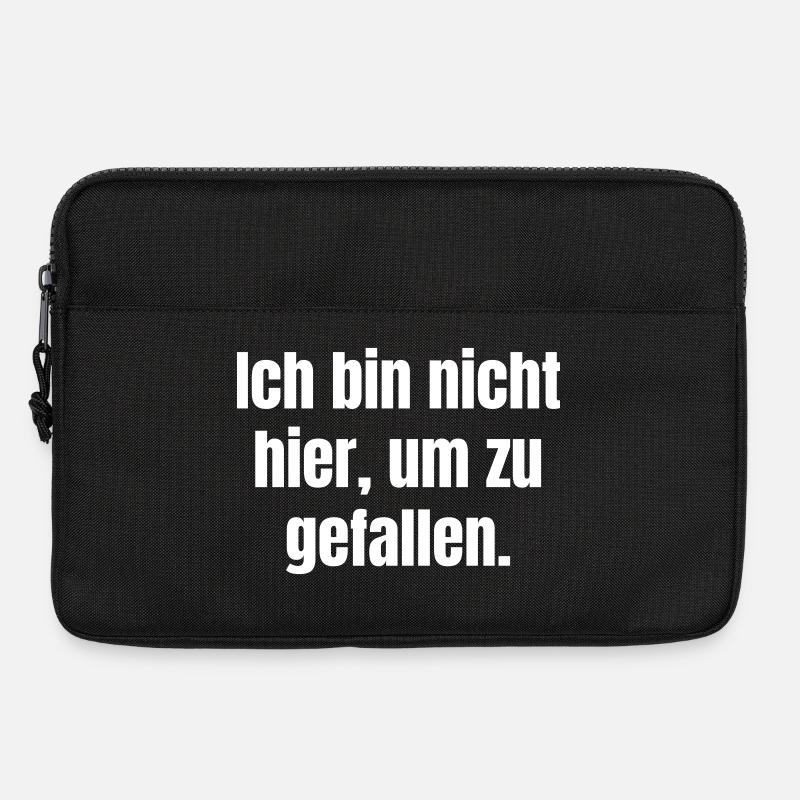 Ich bin nicht hier, um zu gefallen - Laptoptasche 13" - Schwarz