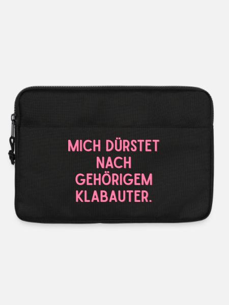 I'm thirsty for a good Klabauter. - Laptop bag 13" - black