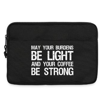 may your burdens be light and your coffee  - Laptoptasche 13" - Schwarz - Vorne