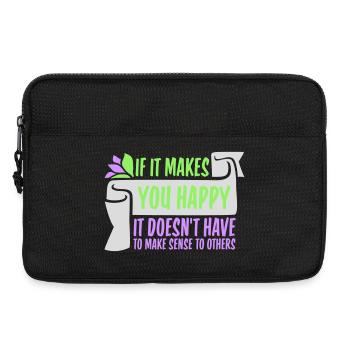 If Makes You Happy Sense Others Spruch Glück Frei - Laptop bag 13" - black - Front