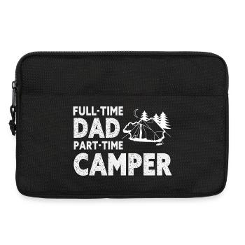 Full-Time Dad Part-Time Camper – Dad Gift - Laptop bag 13" - black - Front
