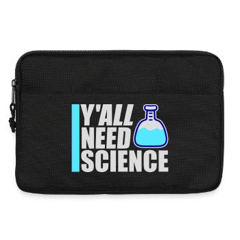 Y'all Need Science Lustig Wissenschaft Nerd Spruch - Laptoptasche 13" - Schwarz - Vorne