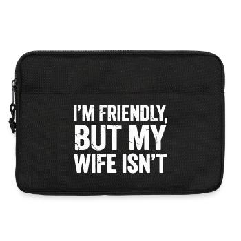 Ich bin nett, meine Frau nicht – Lustiges Design - Laptoptasche 13" - Schwarz - Vorne