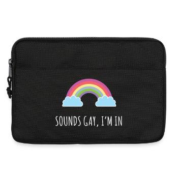 LGBT Pride Month - Sounds Gay, I'm in - Laptop bag 13" - black - Front