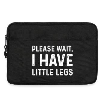 Humor Typografie Spruch Kleine Beine - Laptoptasche 13" - Schwarz - Vorne