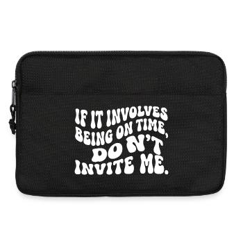 Lustiger Pünktlichkeits-Slogan Retro Wellentext - Laptoptasche 13" - Schwarz - Vorne