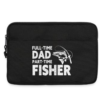 Full-Time Dad Part-Time Fisher – Dad Gift - Laptop bag 13" - black - Front