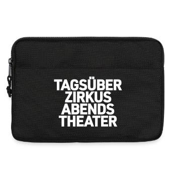 Tagsuber Zirkus Abends Theater Shirt - Laptoptasche 13" - Schwarz - Vorne