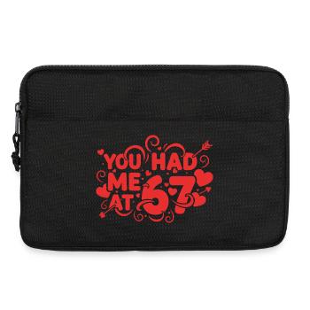 Tu m’as eu à 67 s’amuser, 67 chiffres la Saint-Valentin - Sacoche pour ordinateur portable 13 pouces - noir - Devant