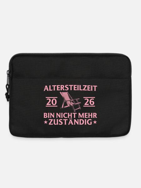 Altersteilzeit 2026 Nicht mehr zustänidg - Rente - Laptoptasche 13" - Schwarz