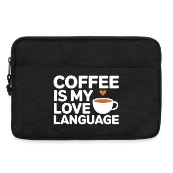 Coffee Is My Love Language – Funny Coffee Spruc - Laptop bag 13" - black - Front