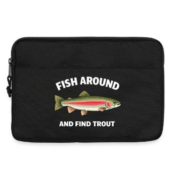 Pêchez autour et trouvez la truite drôle de pêcheurs pêcheurs - Sacoche pour ordinateur portable 13 pouces - noir - Devant