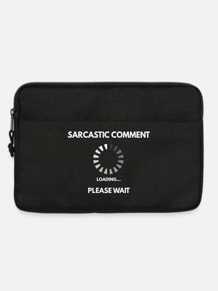 Sarkastischer Kommentar lädt - Laptoptasche 13" - Schwarz