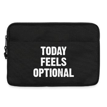 Today Feels Optional - Laptop bag 13" - black - Front