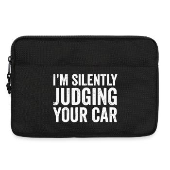 I'm Silently Judging Your Car Typografie - Laptoptasche 13" - Schwarz - Vorne