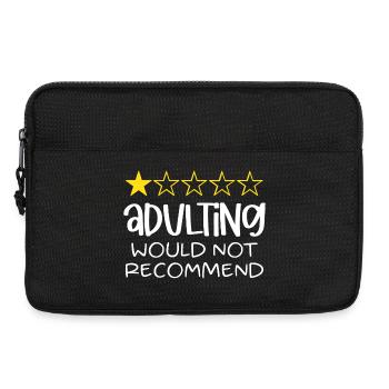 Adulting Would Not Recommend - Laptop bag 13" - black - Front