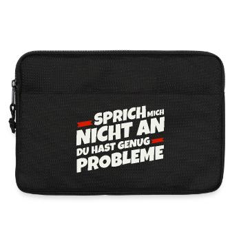 Sprich mich nicht an, du hast genug Probleme - Laptoptasche 13" - Schwarz - Vorne