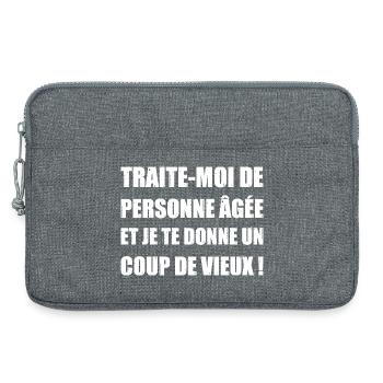 TRAITE-MOI DE PERSONNE ÂGÉE ET JE TE DONNE UN COUP - Sacoche pour ordinateur portable 13 pouces - gris chiné - Devant