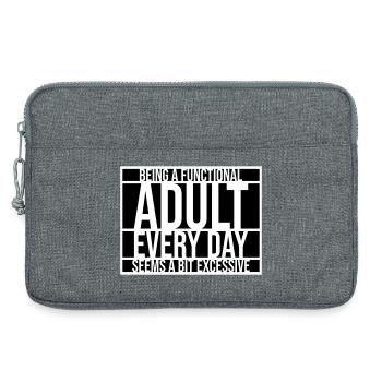 Being A Functional Adult Every Day Seems Excessive - Laptop bag 13" - heather grey - Front