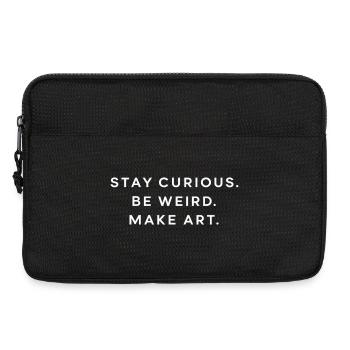 Bleib neugierig. Sei komisch. Kunst machen. - Laptoptasche 13" - Schwarz - Vorne