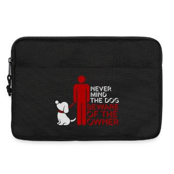 Never Mind Dog Beware Owner Warnung Hunde Humor - Laptoptasche 13" - Schwarz - Vorne