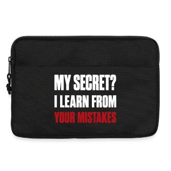 My Secret? I Learn From Your Mistakes Funny Quote - Sacoche pour ordinateur portable 13 pouces - noir - Devant