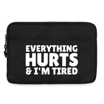 Everything Hurts And I'm Tired Gym Fitness - Laptop bag 13" - black - Front