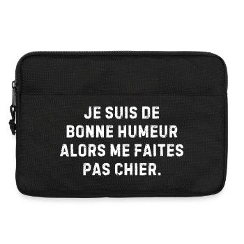 Bonne humeur – me faites pas chier - Sacoche pour ordinateur portable 13 pouces - noir - Devant