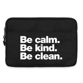 Bleib ruhig. Sei freundlich. Seid rein - Laptoptasche 13" - Schwarz - Vorne