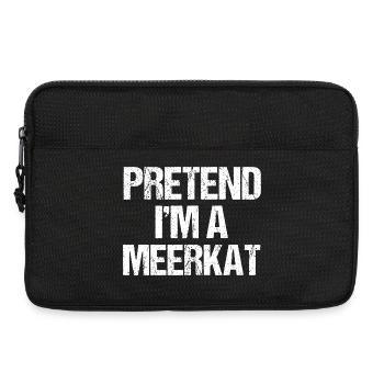 Tu so, als wäre ich ein Erdmännchen Kostüm Lustig Halloween - Laptoptasche 13" - Schwarz - Vorne