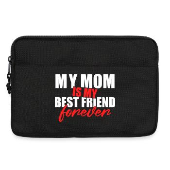 Mom Is My Best Friend Forever Shirt - Laptoptasche 13" - Schwarz - Vorne